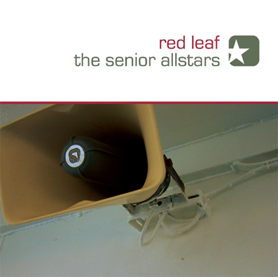 The Senior Allstars - Red Leaf - 2006